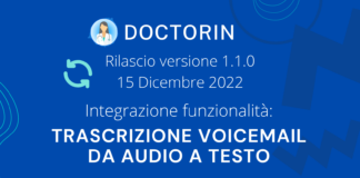 DOCTORIN: Roadmap – Nuova funzionalità di trascrizione da audio a testo Doctorin segreteria telefonica innovativa per i medici.