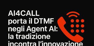 🔔 AI4CALL porta il DTMF negli Agent AI: la tradizione incontra l’innovazione